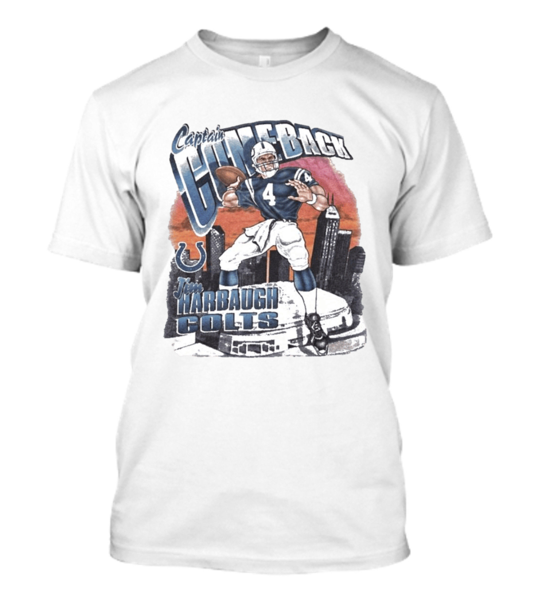 Captain Comeback Jim Harbaugh Colts Quarterback Indianapolis Football T-Shirt