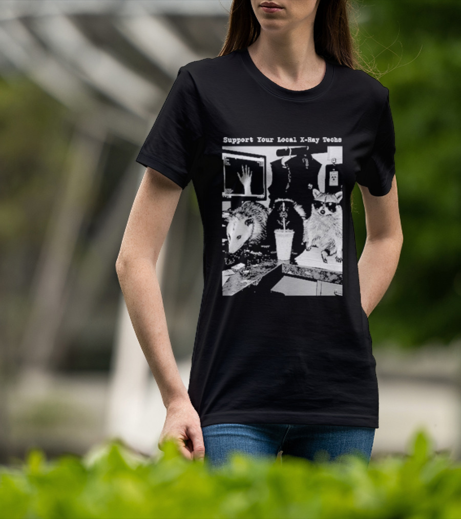Support Your Local X Ray Techs Funny Raccoon Office Scene T-Shirt