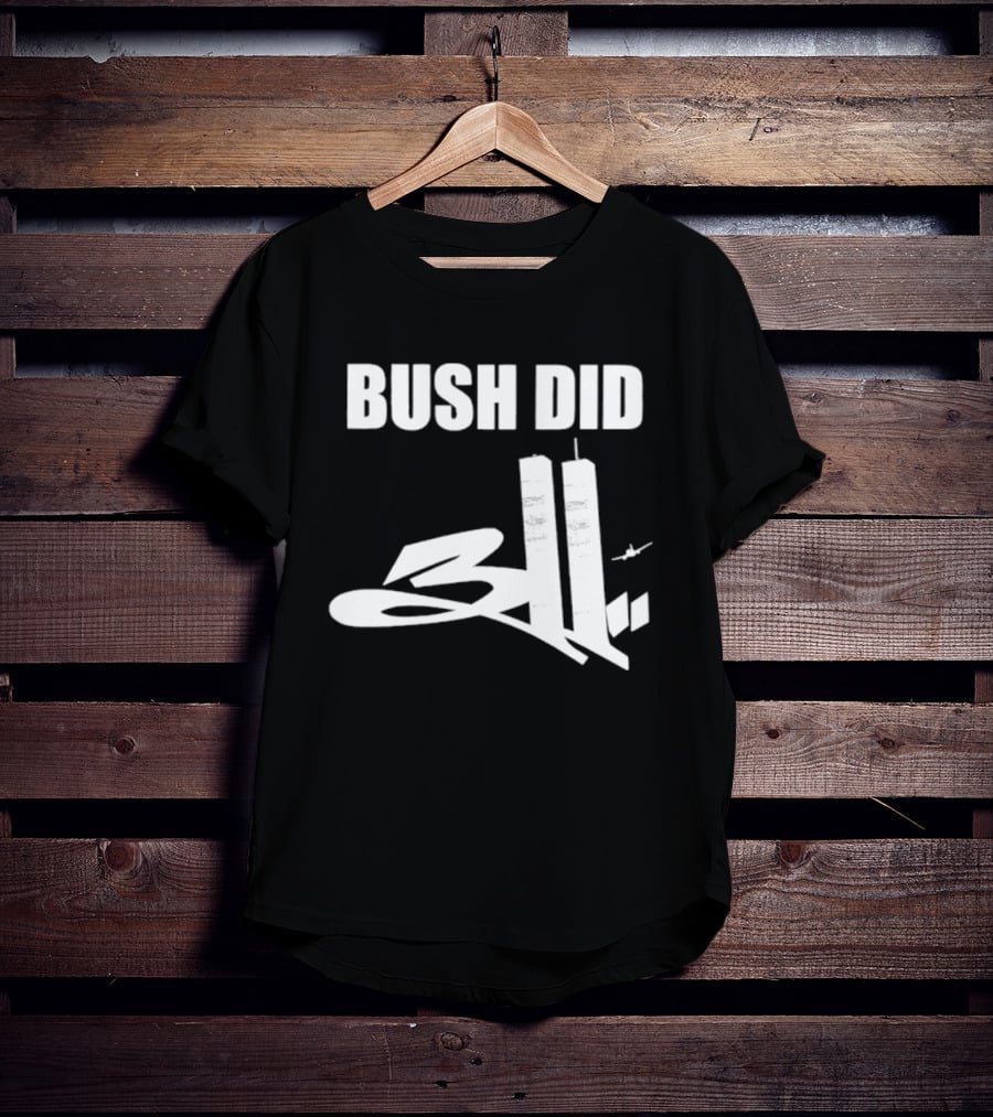 Bush Did 311 Conspiracy Theory 911 Event Tower Rock Band T-Shirt