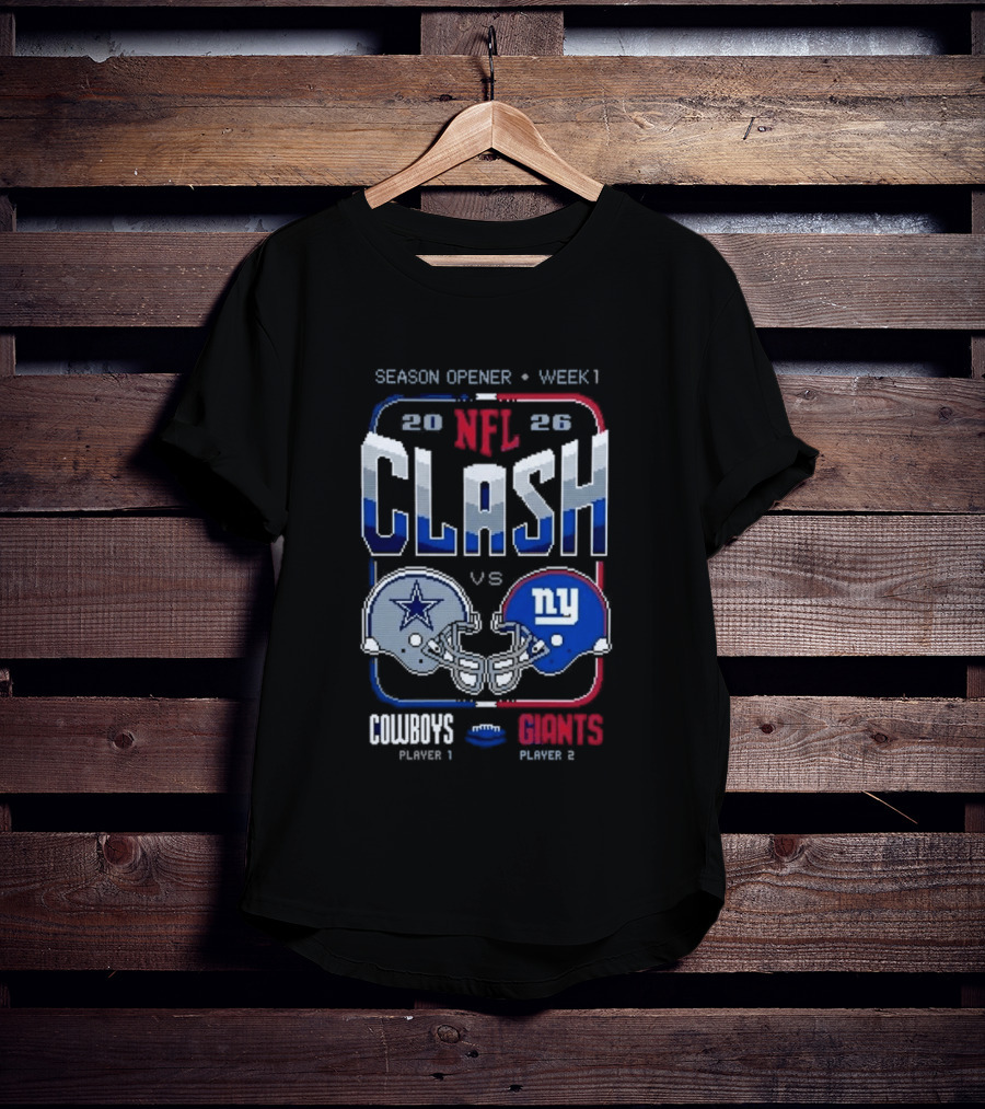NFL Clash 2026 Cowboys Vs Giants Season Opener Week 1 Matchup T-Shirt