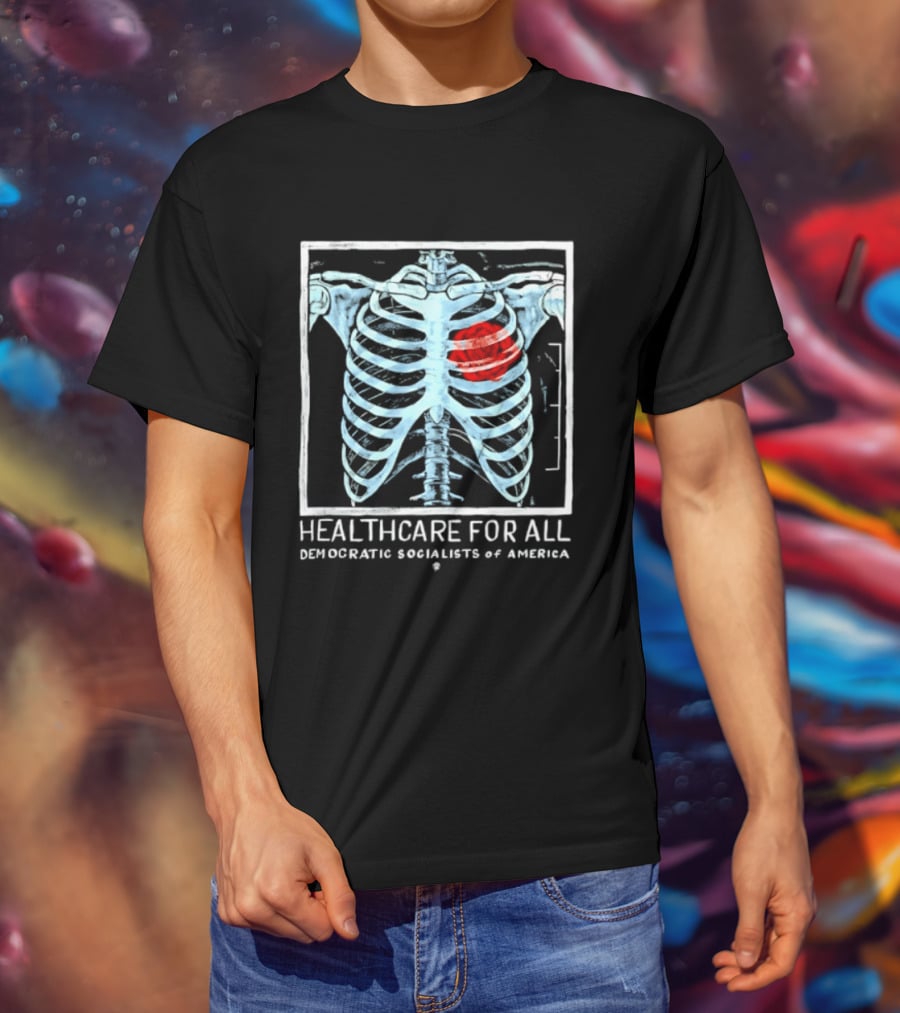 Healthcare For All Democratic Socialists Of America Ribcage T-Shirt