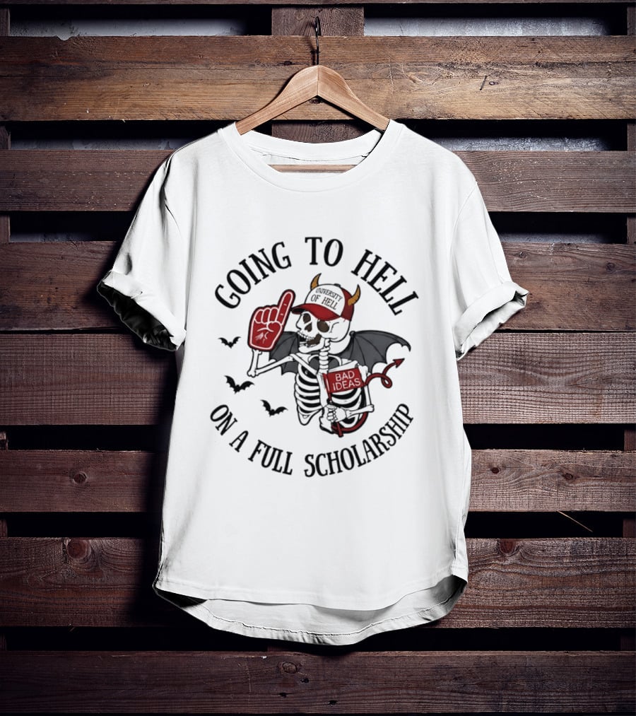 Going To Hell On A Full Scholarship Skeleton Devil Halloween T-Shirt