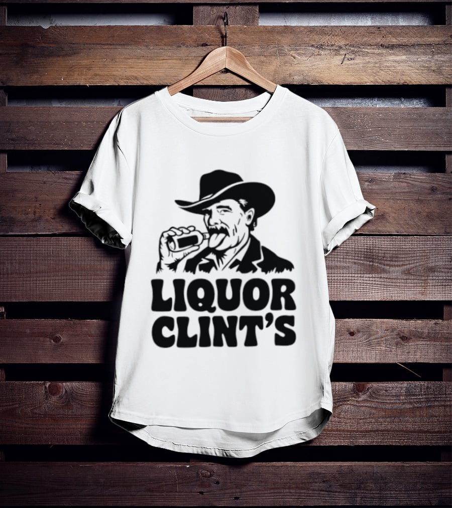 Liquor Clint's Clint Eastwood Western Cowboy Drinking Whiskey T-Shirt