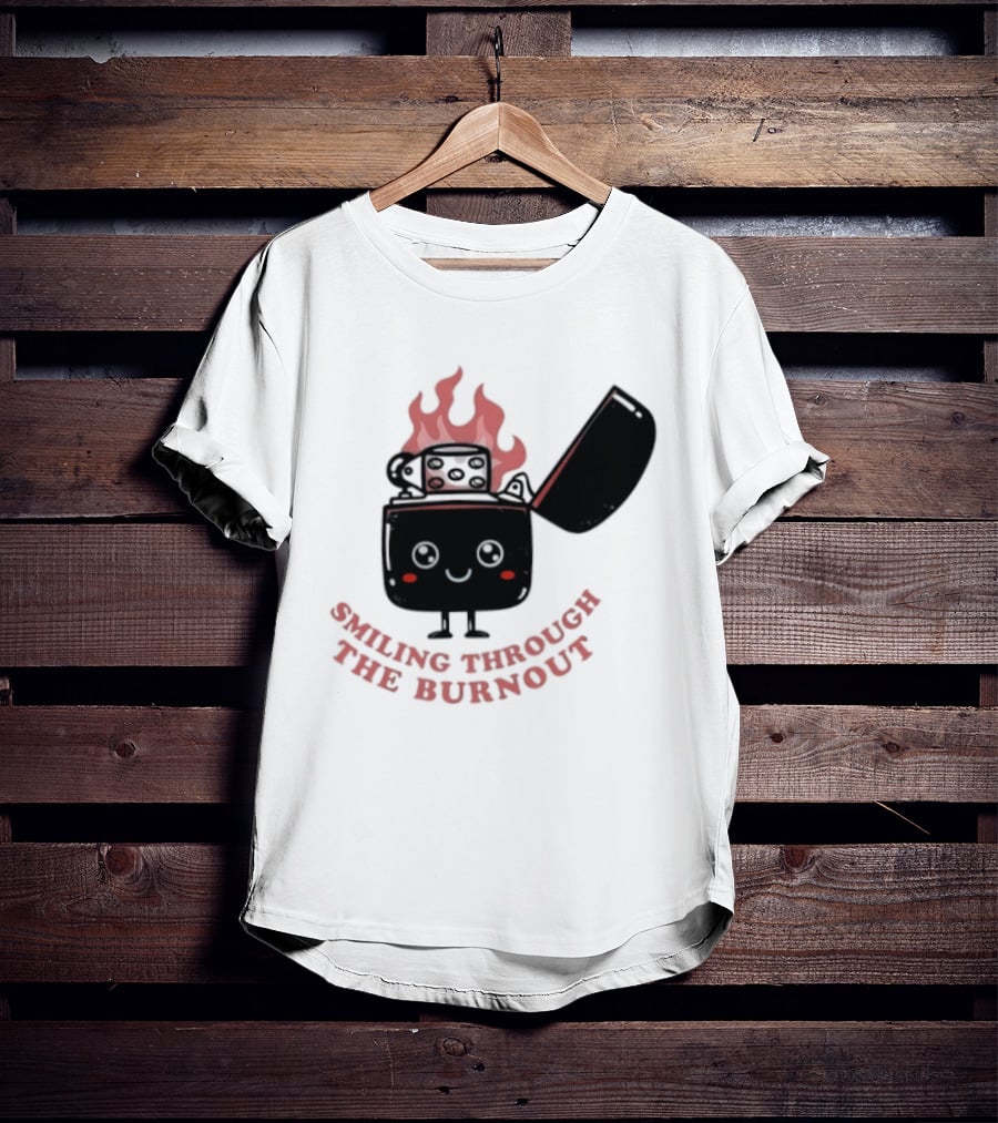 Smiling Through The Burnout Funny Mental Health Zippo Flame T-Shirt