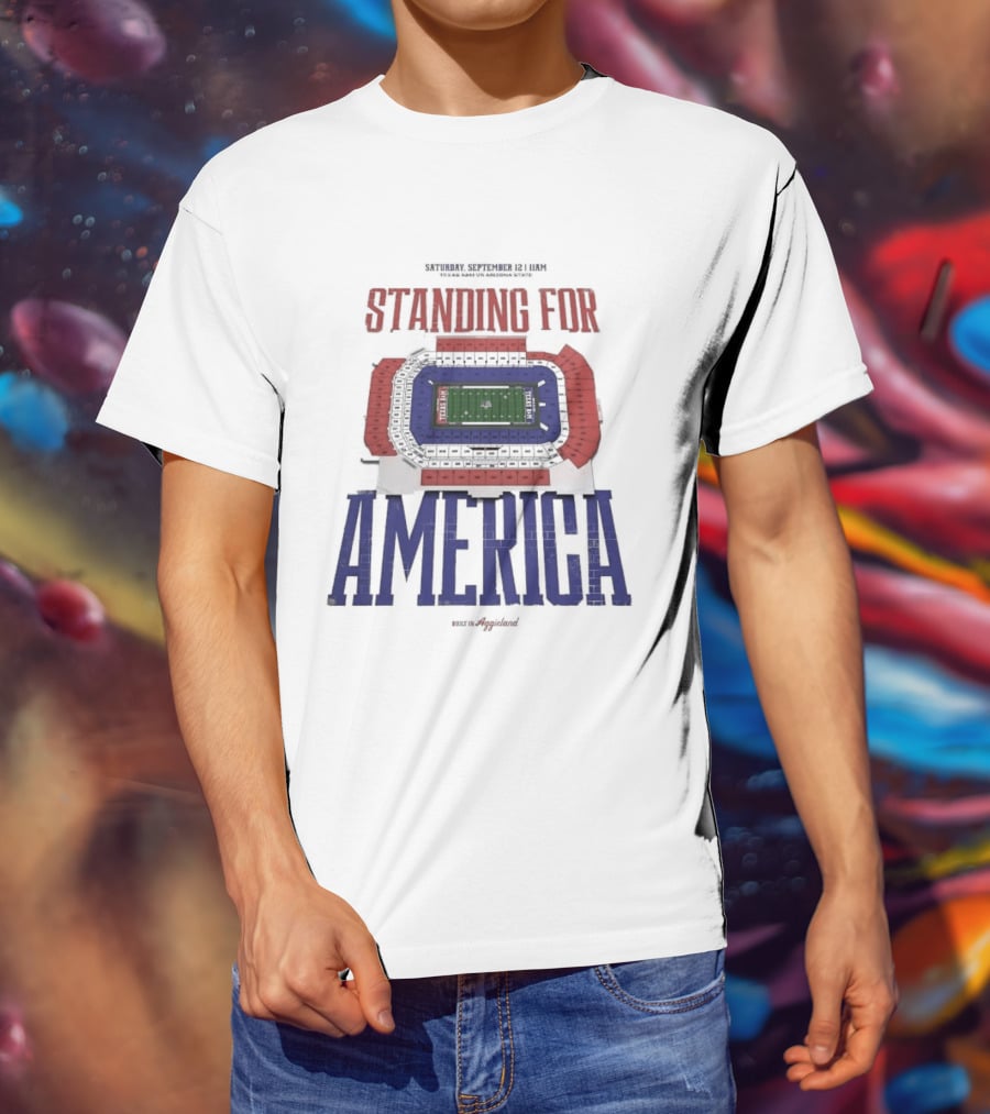 Standing For America Built In Aggieland September 12 Texas A&M Vs Arizona State Stadium Map T-Shirt