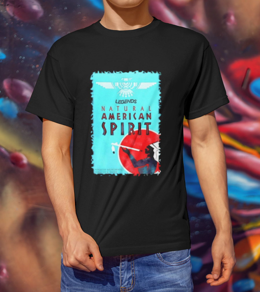 Legends Natural American Spirit Tobacco And Water Ingredients T-Shirt