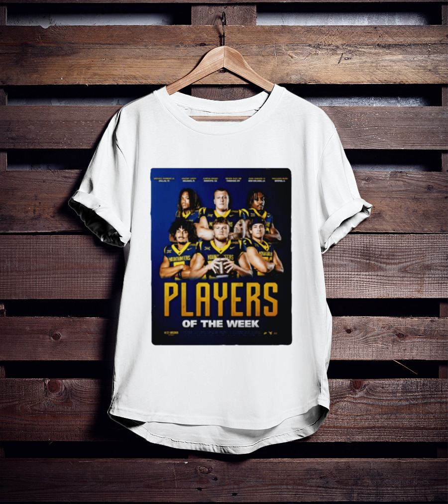 West Virginia Mountaineers Players Of The Week Dallas Fort Manvel Missouri City Huntsville New Orleans Georgia T-Shirt