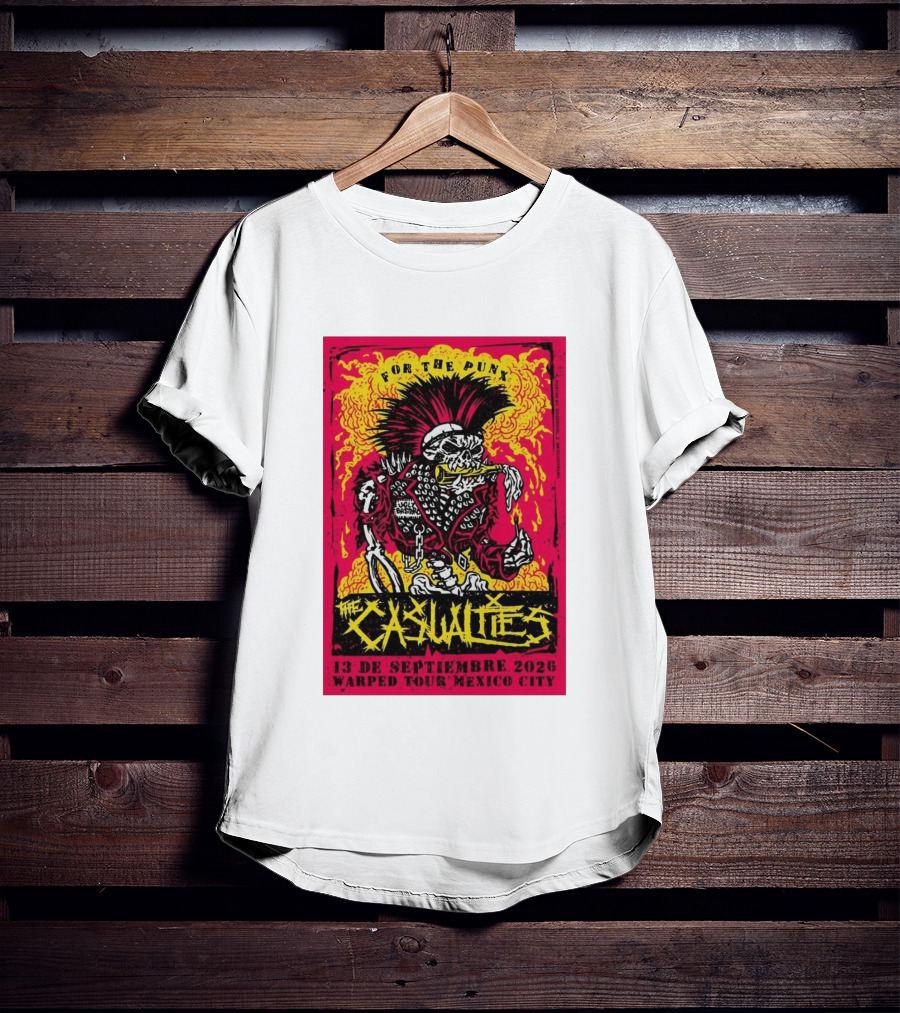 The Casualties Warped Tour Mexico City For The Punx 13 De Septiembre 2026 T-Shirt