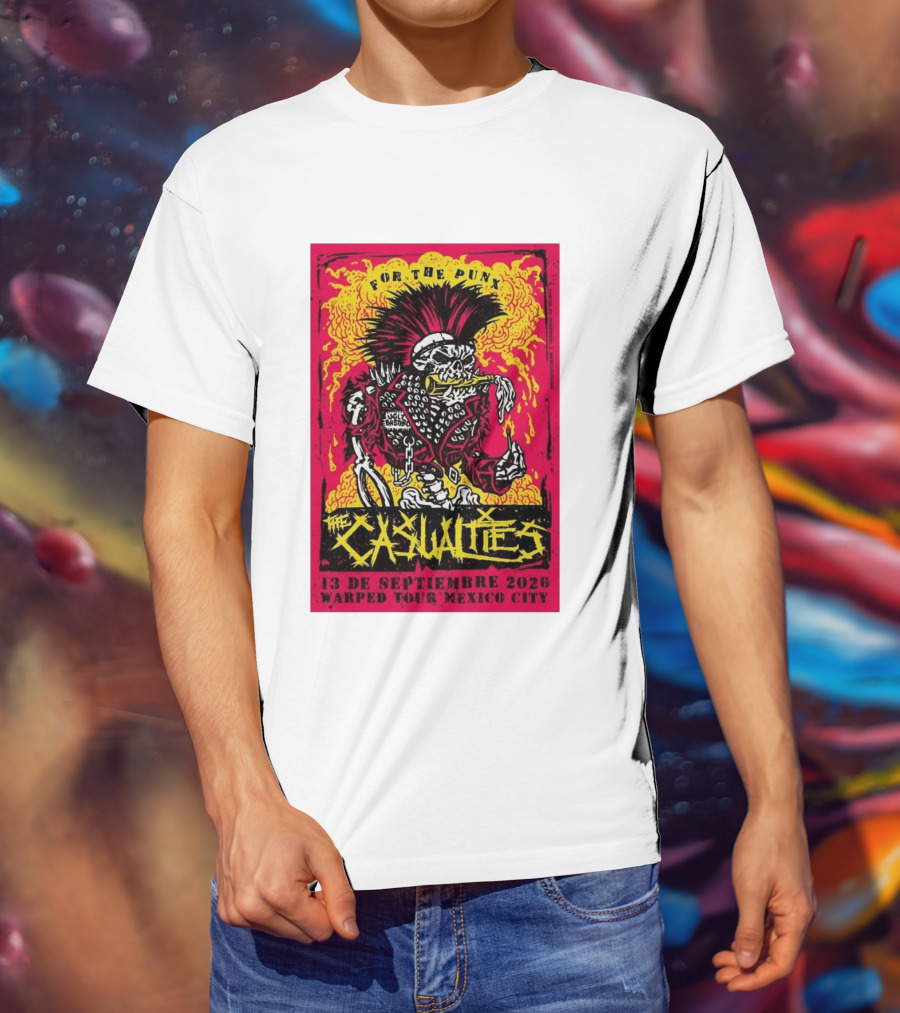 The Casualties Warped Tour Mexico City For The Punx 13 De Septiembre 2026 T-Shirt