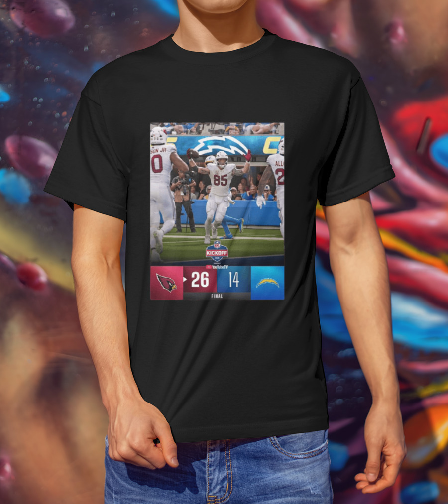 Arizona Cardinals 26 Vs Los Angeles Chargers 14 NFL Kickoff Final Score T-Shirt