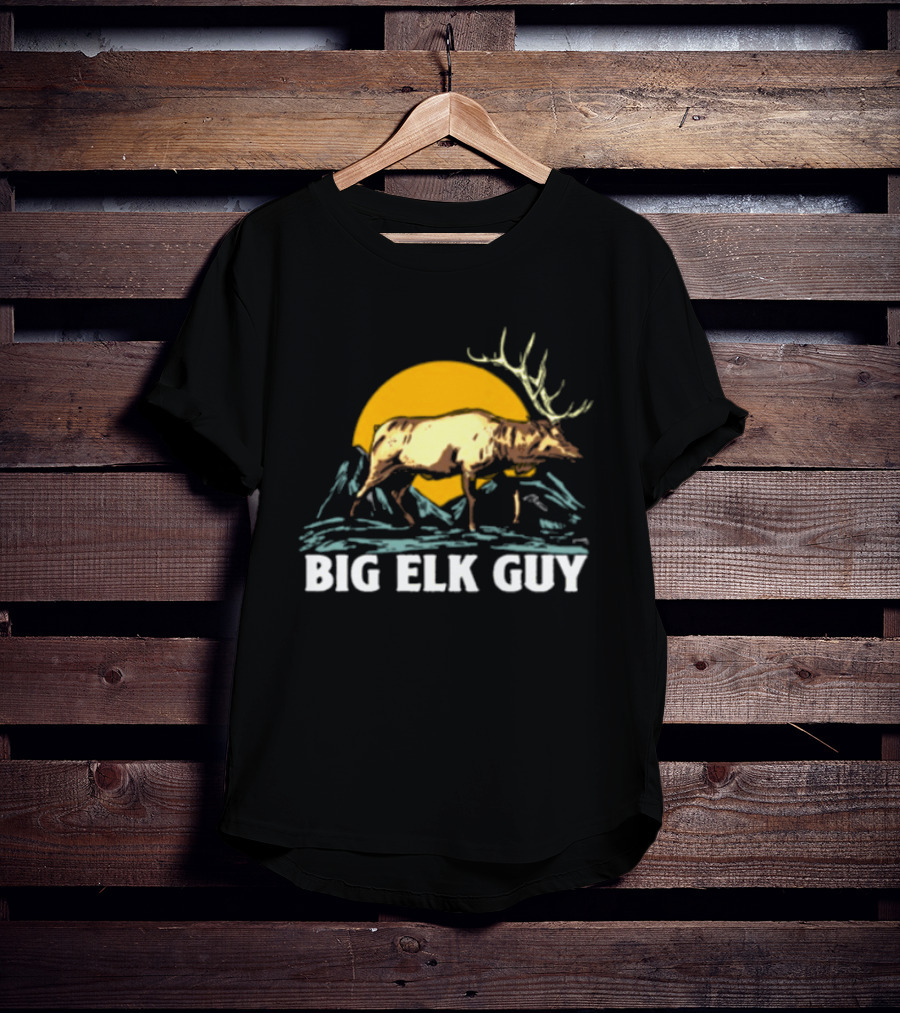Big Hunting Guy Store Big Elk Guy Hunting Hat Elk Mountain Sun Scene T-Shirt