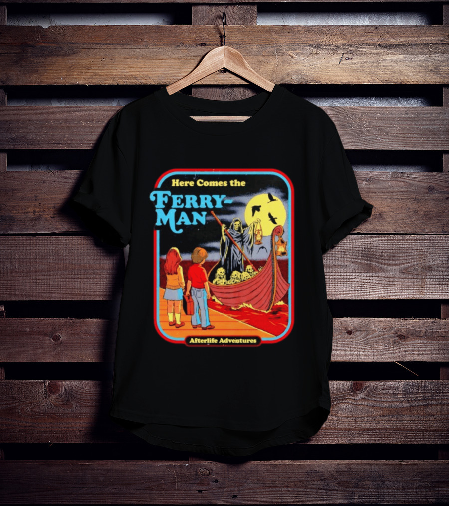 Here Comes The Ferry Man Afterlife Adventures Vintage Horror T-Shirt