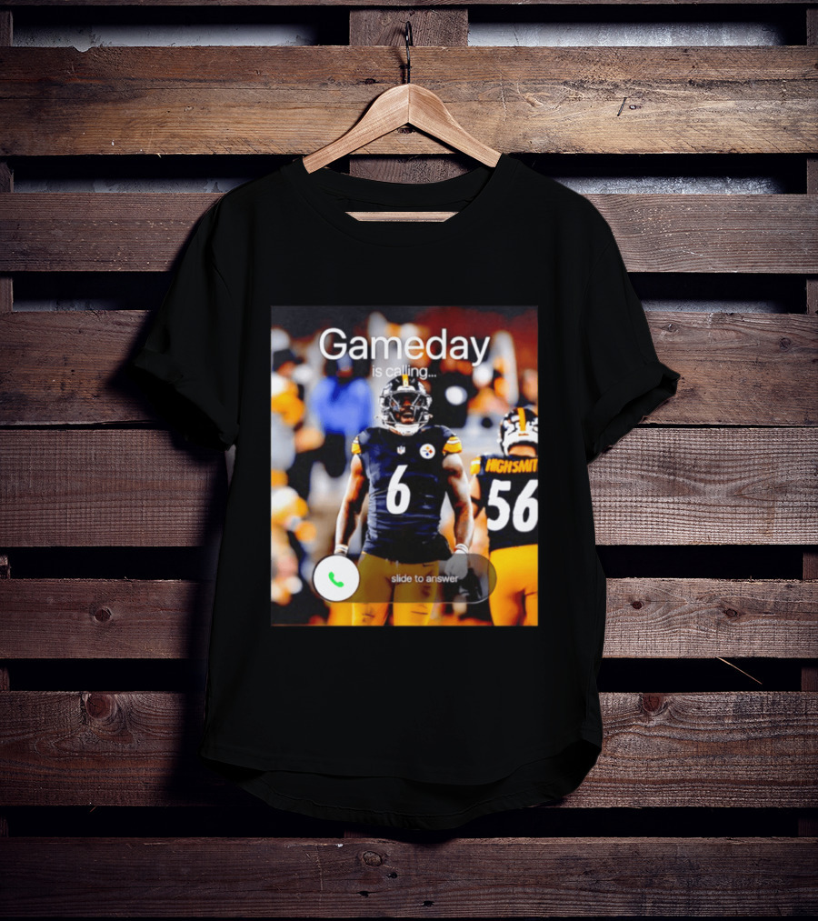 Gameday Is Calling Patrick Queen Pittsburgh Steelers Slide To Answer T-Shirt