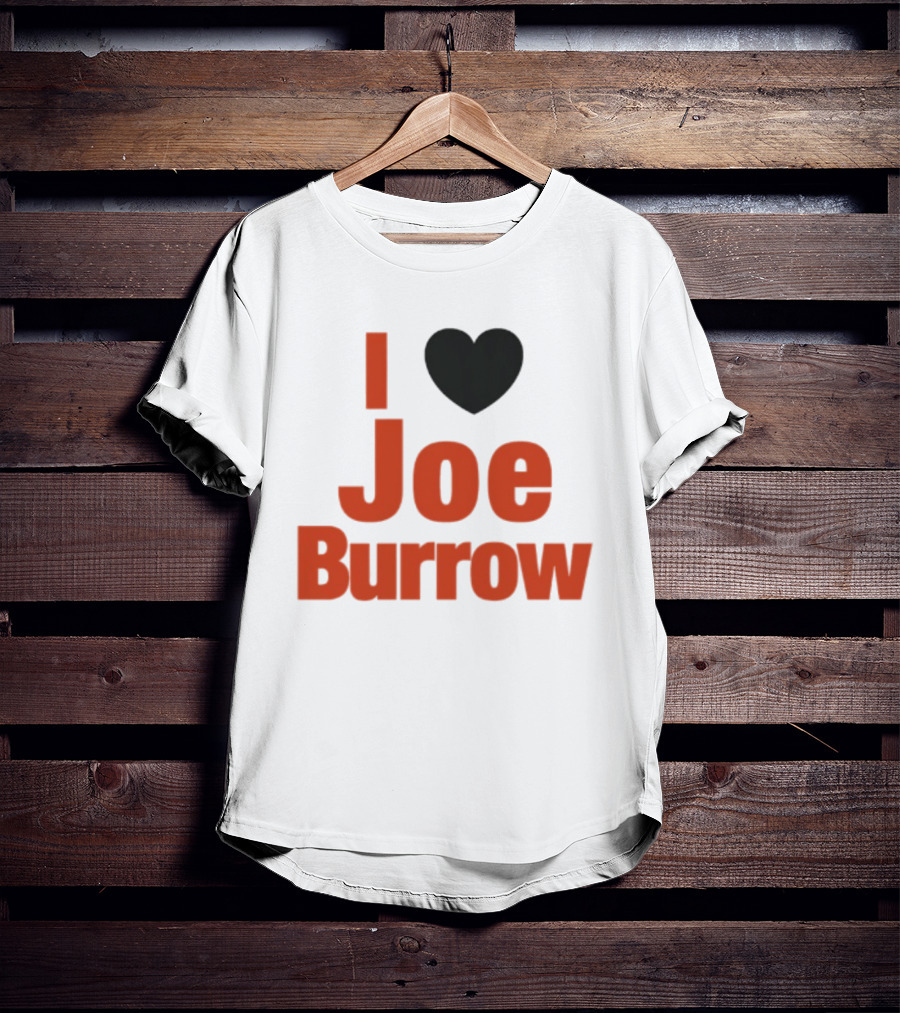 I Heart Joe Burrow Cincinnati Bengals 2026 Season T-Shirt