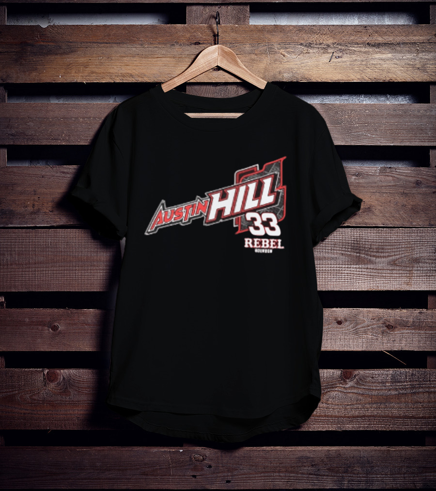 Austin Hill 33 Rebel Racing Team Honoring Our Original Rebel T-Shirt