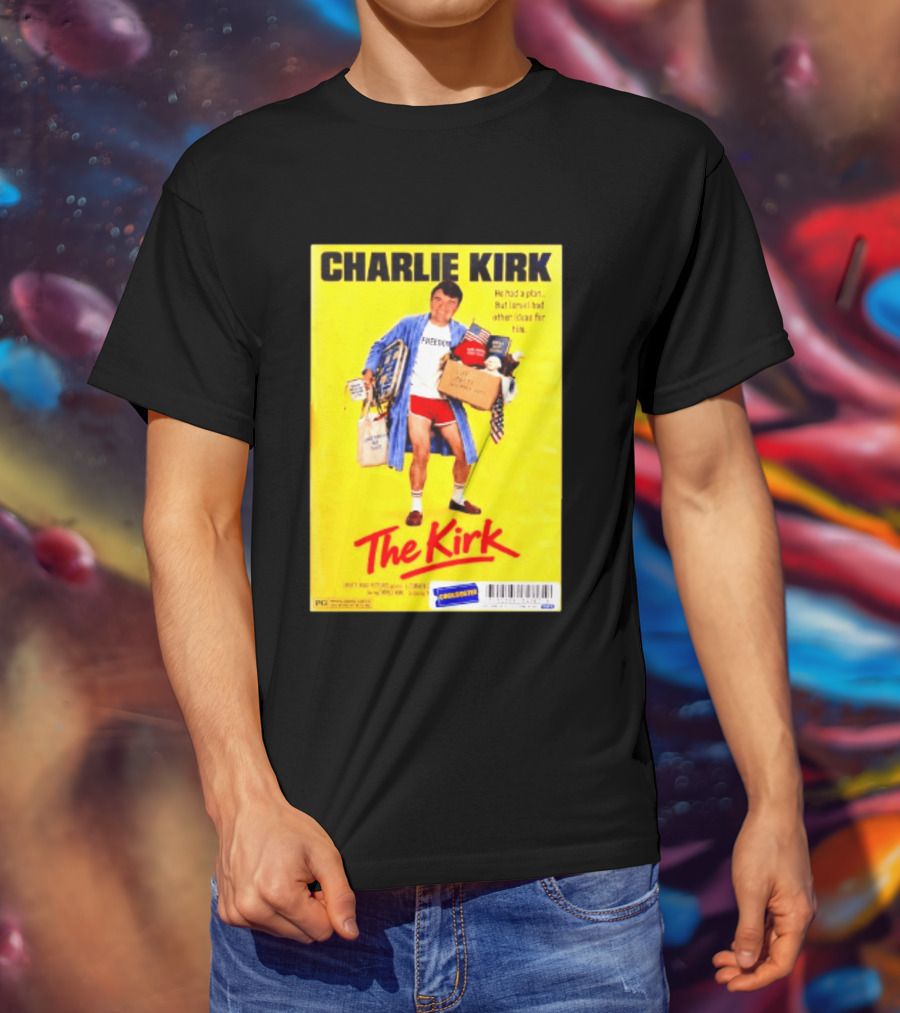 Charlie Kirk He Had A Plan But Israel Had Other Ideas For Him The Kirk Freedom T-Shirt