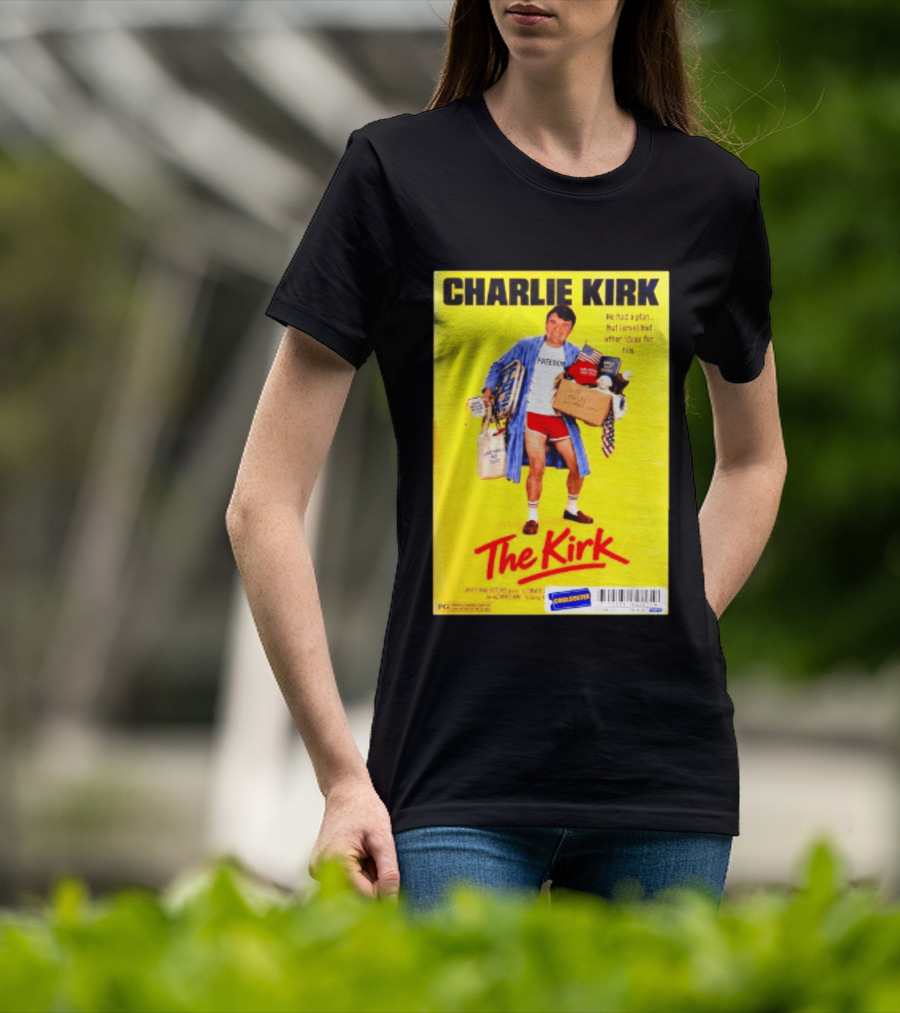 Charlie Kirk He Had A Plan But Israel Had Other Ideas For Him The Kirk Freedom T-Shirt