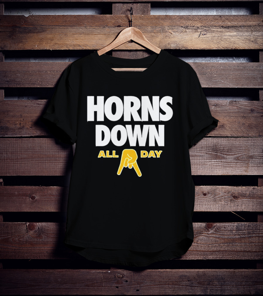 Horns Down All Day Texas Football Rivalry NCAA Fans T-Shirt