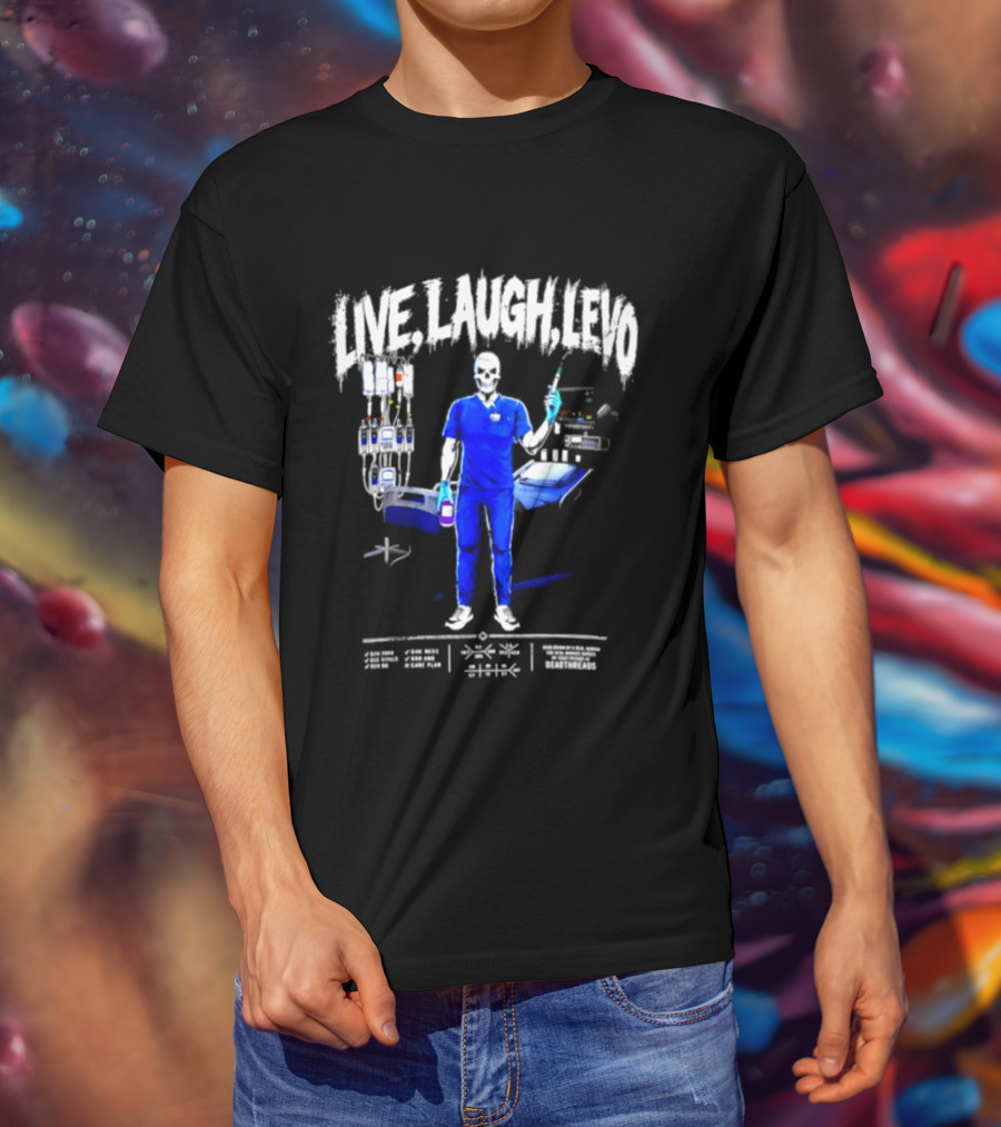 Live Laugh Love Skeleton Nurse With Medical Equipment T-Shirt