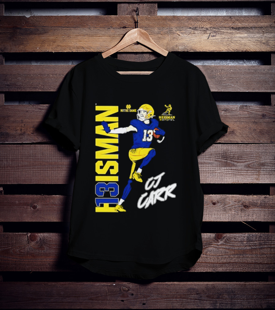 Notre Dame Football CJ Carr Heisman 13 NCAA T-Shirt