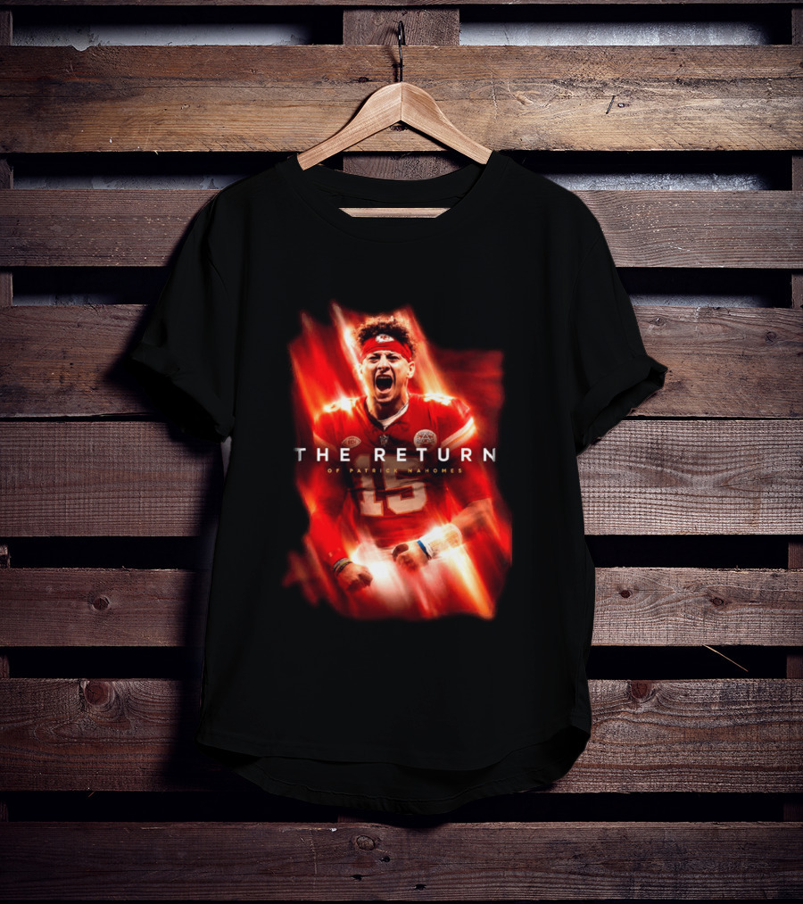 Kansas City Chiefs The Return Of Patrick Mahomes 2026 2027 Seasons T-Shirt