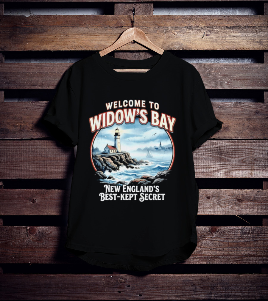 Welcome To Widow's Bay New England's Best Kept Secret Lighthouse Coastal Scene T-Shirt