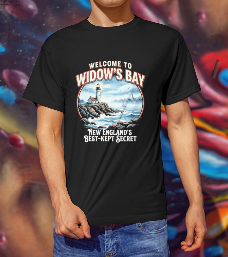 Welcome To Widow's Bay New England's Best Kept Secret Lighthouse Coastal Scene T-Shirt