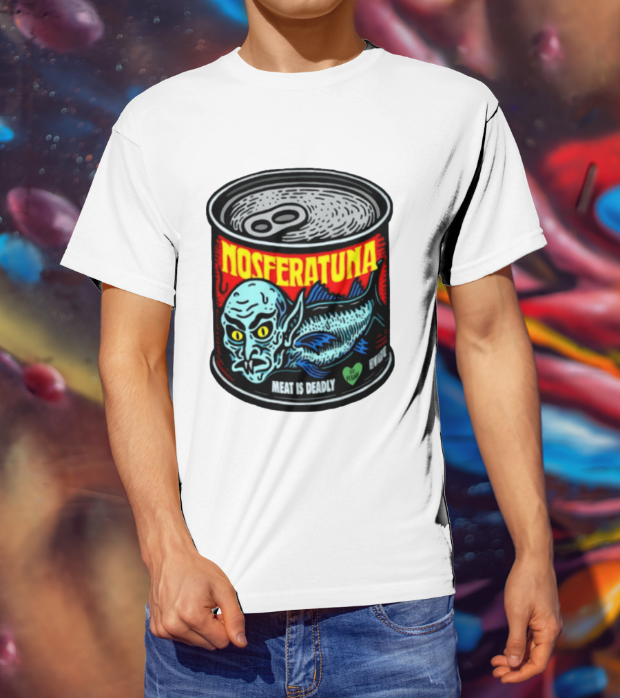 Nosferatuna Meat Is Deadly Go Vegan Nosferatu Can T-Shirt