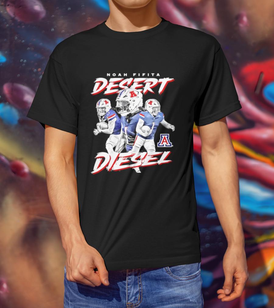 Noah Fifita Desert Diesel Arizona Wildcats NCAA Football T-Shirt