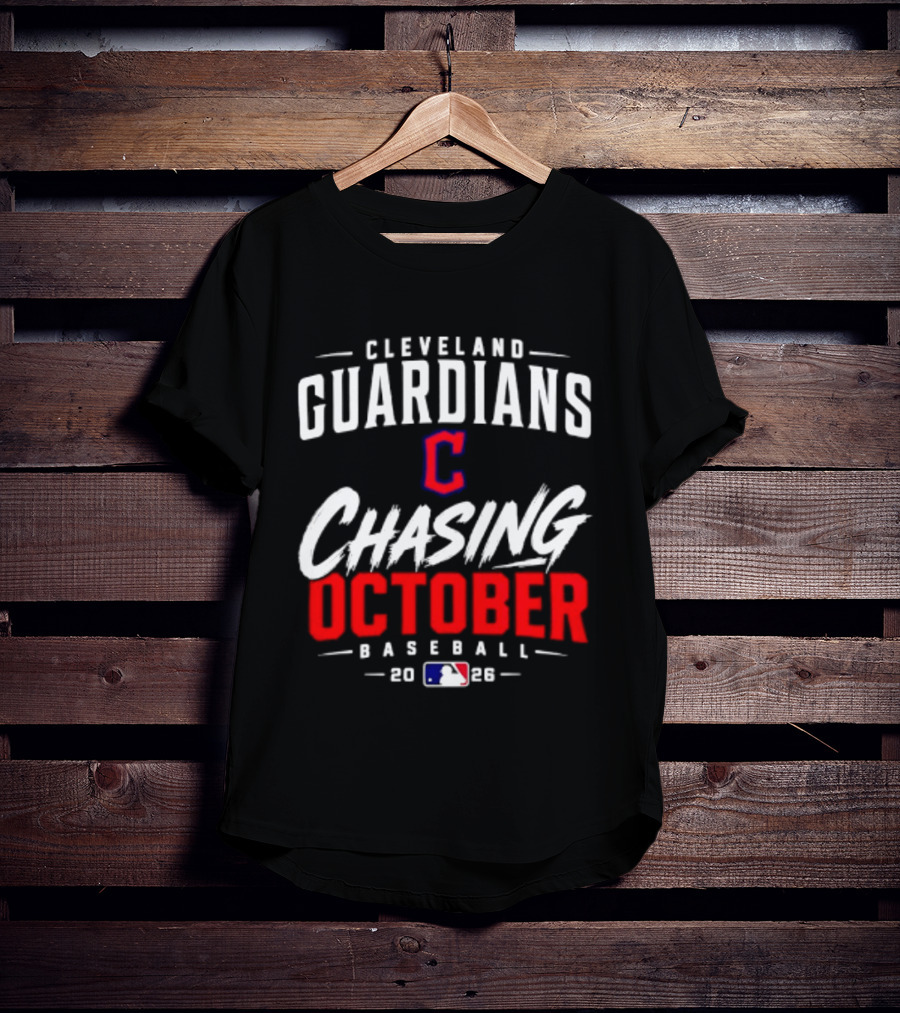 Cleveland Guardians Chasing October 2026 Baseball MLB T-Shirt