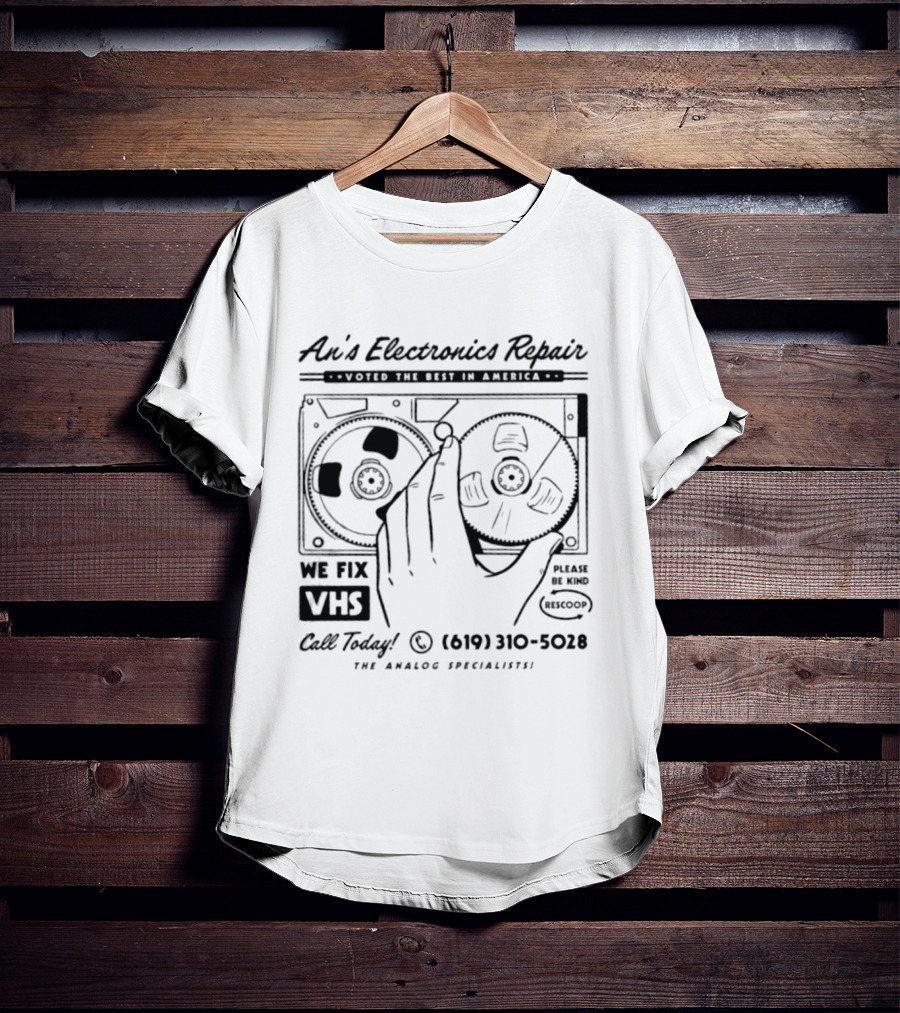 An's Electronics Repair We Fix VHS Call Today 619 310 5028 The Analog Specialists T-Shirt