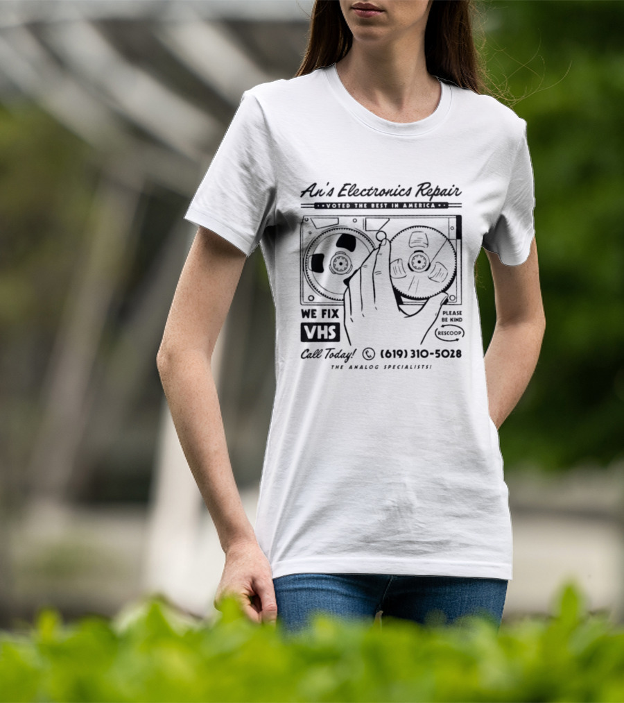 An's Electronics Repair We Fix VHS Call Today 619 310 5028 The Analog Specialists T-Shirt