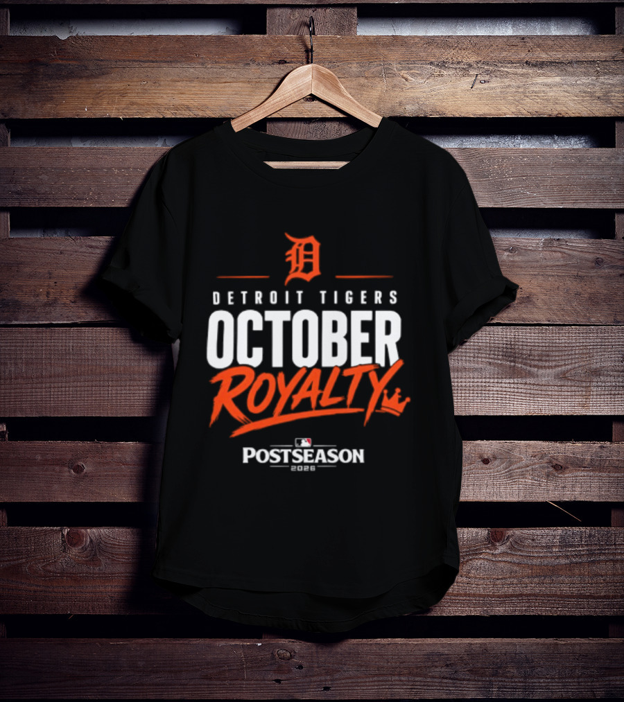 Detroit Tigers October Royalty 2026 MLB Postseason T-Shirt