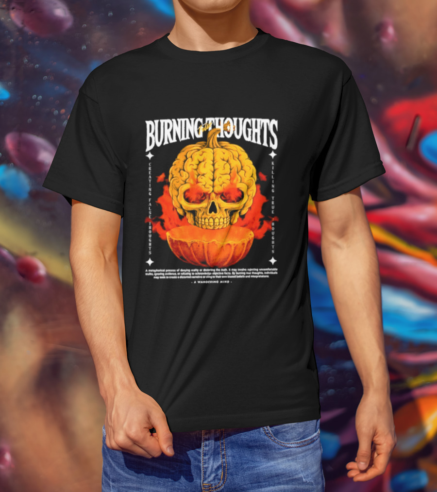 Burning Thoughts Halloween Skull Pumpkin Fire Poem T-Shirt