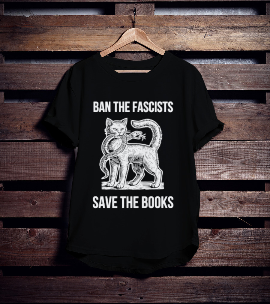 Cat And Snake Ban The Fascists Save The Books T-Shirt