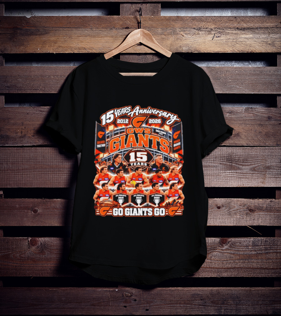 GWS Giants 15 Years Anniversary 2012 2026 AFL Premiers Go Giants Go T-Shirt
