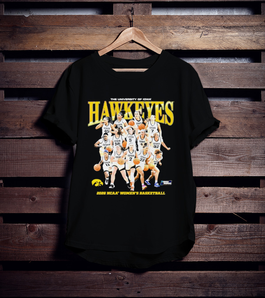 The University Of Iowa Hawkeyes 2026 NCAA Women's Basketball Team Players T-Shirt