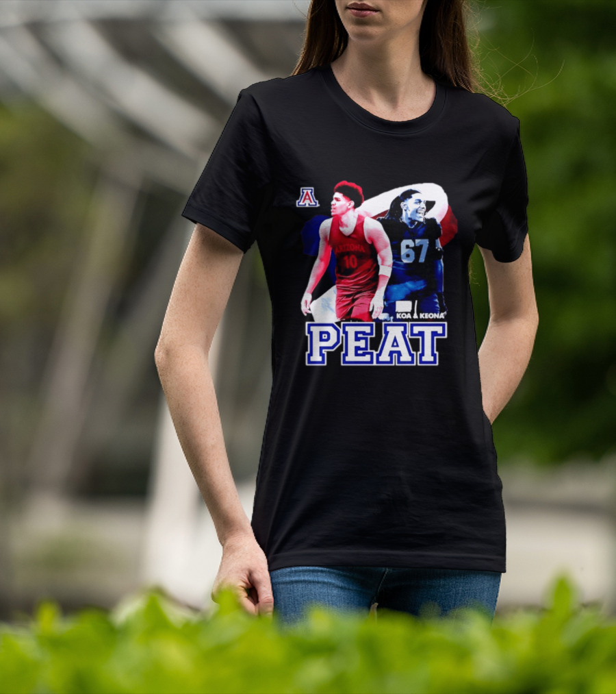 Koa And Keona Arizona Wildcats PEAT NCAA Football Player Name T-Shirt