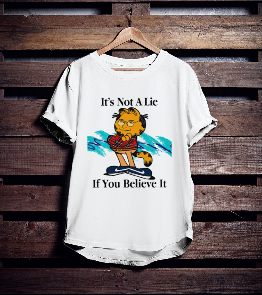 George Costanza Garfield Mashup It's Not A Lie If You Believe It T-Shirt
