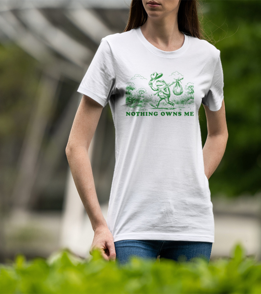 Nothing Owns Me Frog Hobo Wanderer Adventure T-Shirt