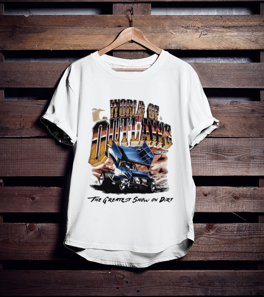 World Of Outlaws 500 Level The Greatest Show On Dirt Racing Sprint Car T-Shirt