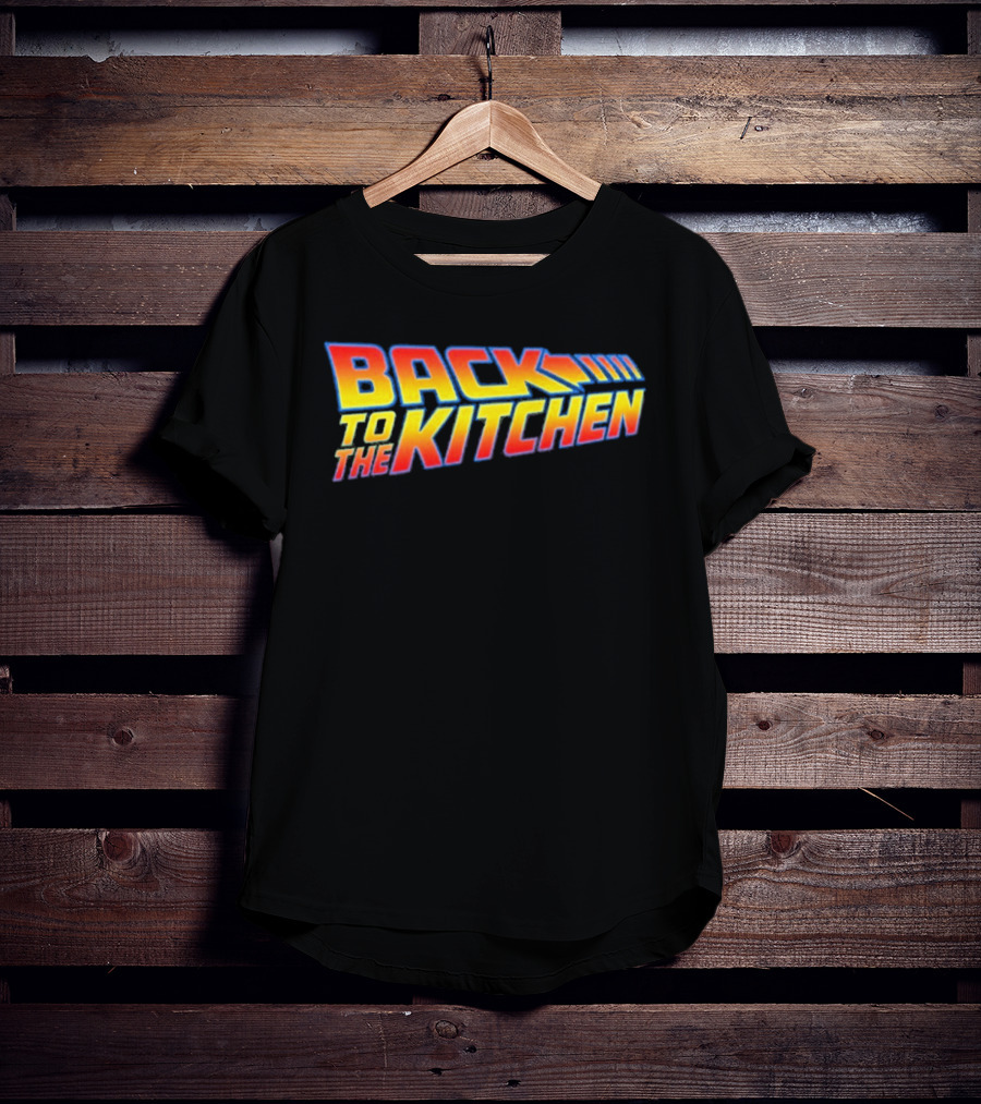 Myron Gaines Back To The Kitchen T-Shirt