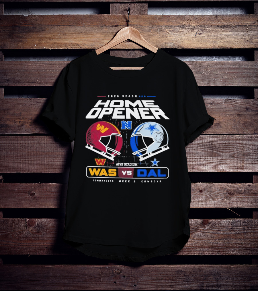 2026 Season Home Opener Washington Commanders Vs Dallas Cowboys Week 2 Gameday T-Shirt