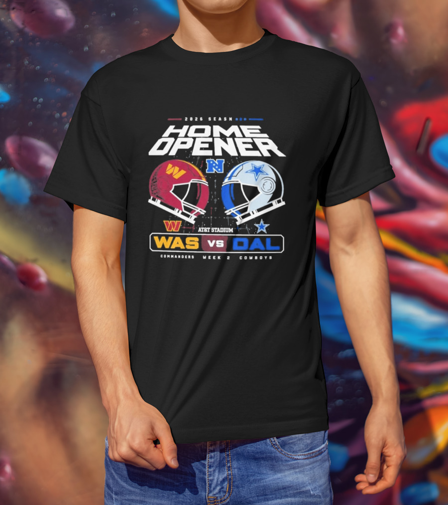 2026 Season Home Opener Washington Commanders Vs Dallas Cowboys Week 2 Gameday T-Shirt