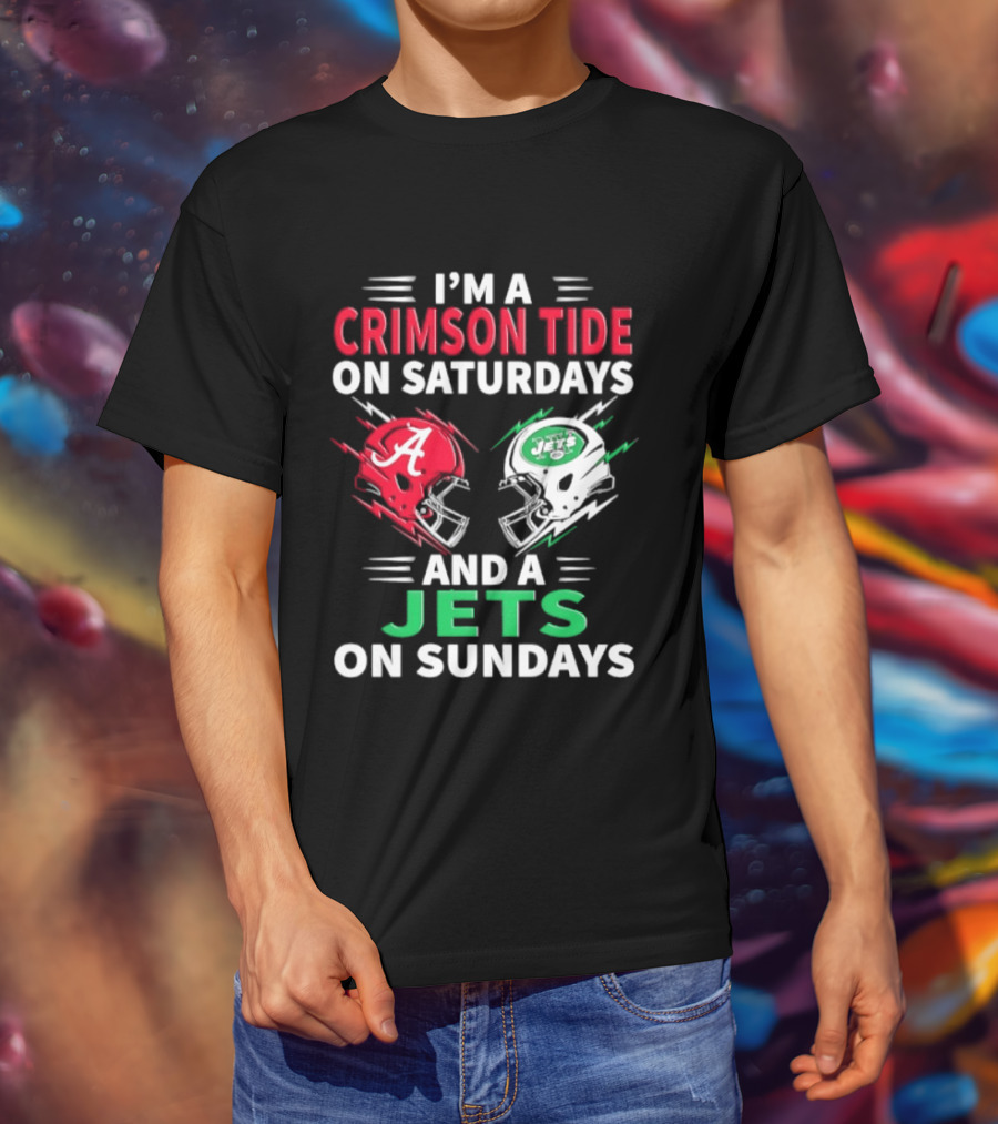 I'm A Crimson Tide On Saturdays And A Jets On Sundays Helmet Football T-Shirt