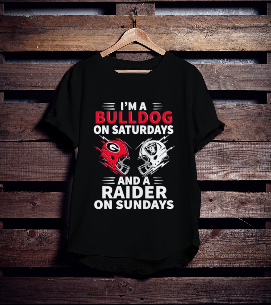I'm A Bulldog On Saturdays And A Raider On Sundays Helmet Football T-Shirt