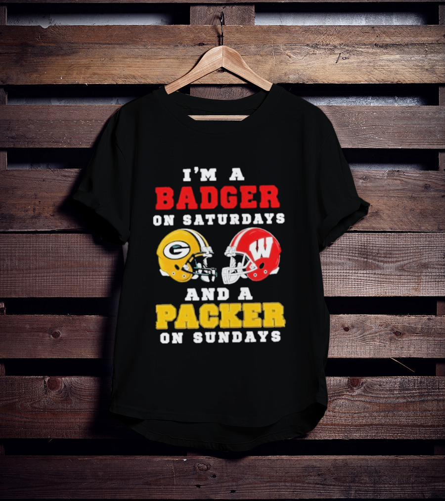 I'm A Badger On Saturdays Green Bay Packer On Sundays Football Helmet Rivalry T-Shirt