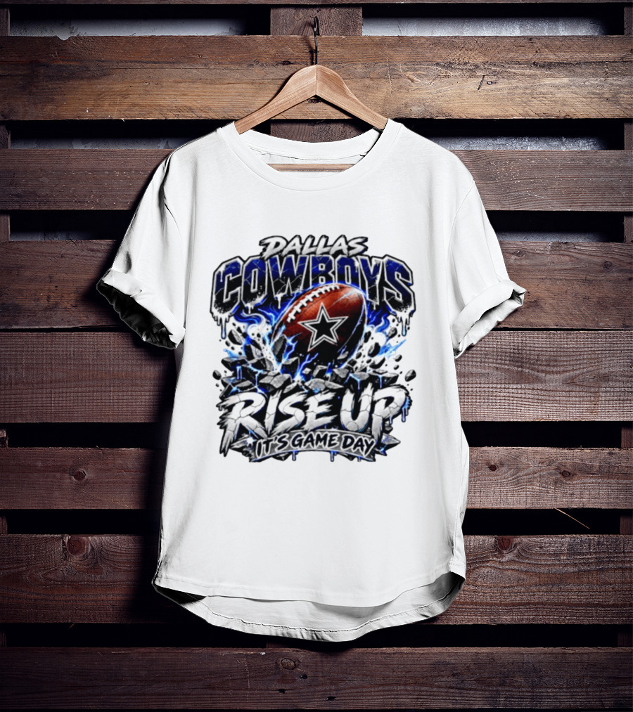 Dallas Cowboys Football Rise Up It's Game Day T-Shirt