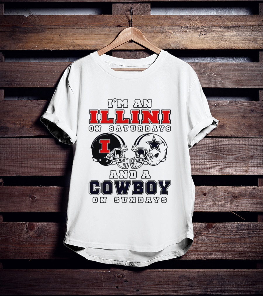 Im An Illini On Saturdays And A Cowboy On Sundays Football Game Day T-Shirt