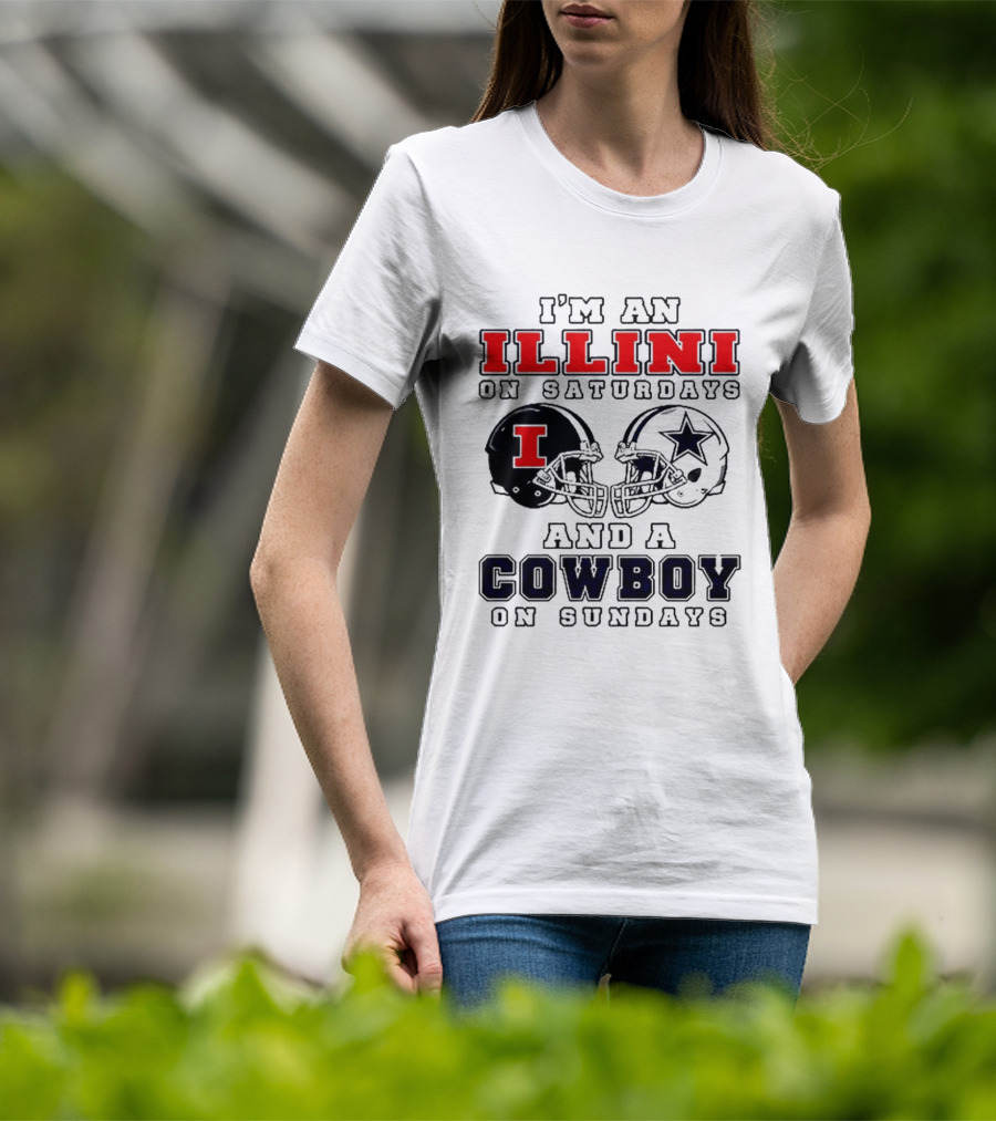 Im An Illini On Saturdays And A Cowboy On Sundays Football Game Day T-Shirt
